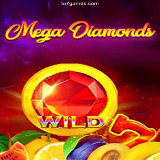 Exploring the Thrilling World of MegaDiamond at TO7 GAME Oficial 💯️